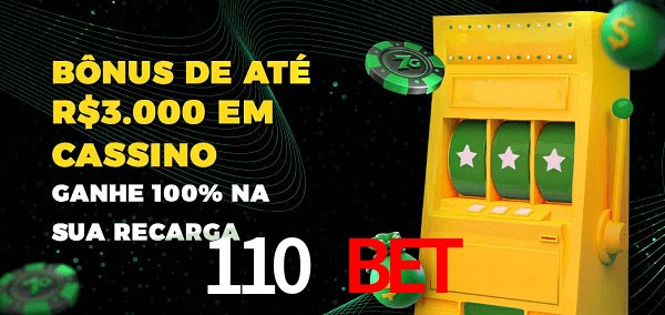 110 bet melhor bônus de depósito