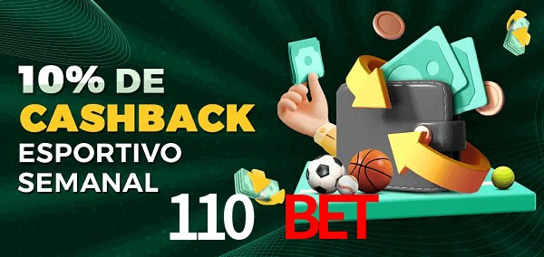 10% de bônus de cashback na 110 bet
